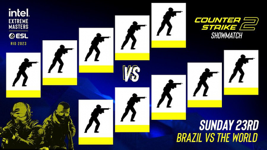 IEM里约CS2表演赛：巴西对战全世界！